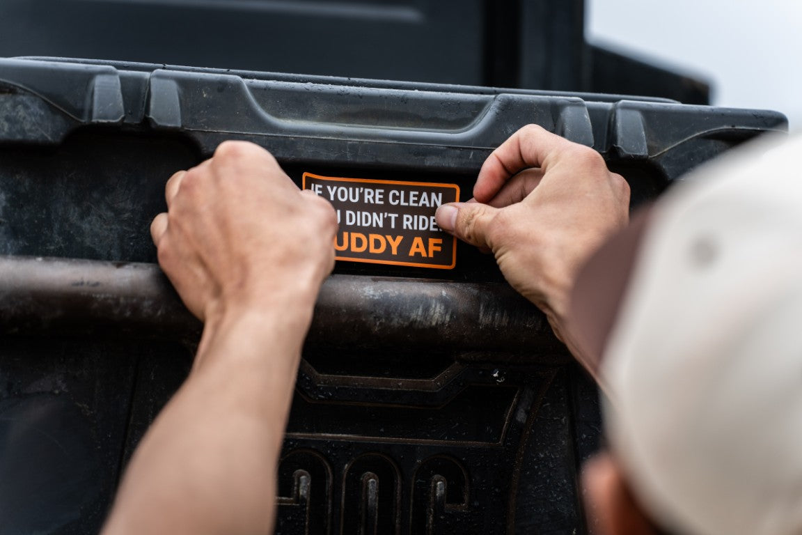 "If You're Clean You Didn't Ride" - Sticker